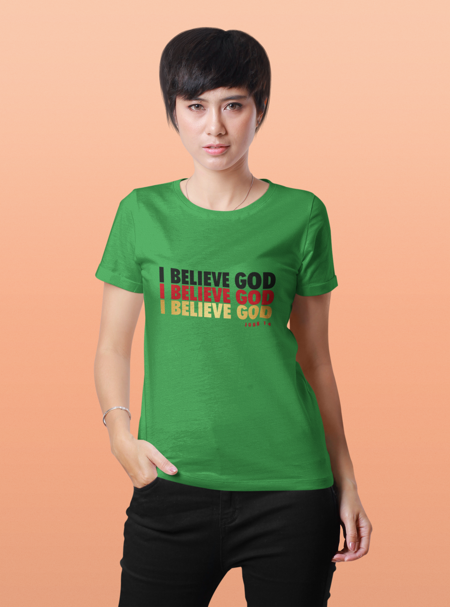 I BELIEVE GOD